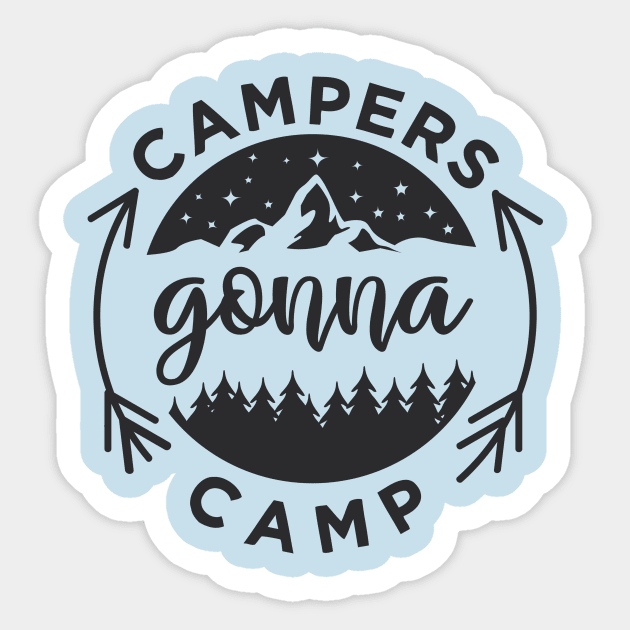 Campers Gonna Camp Sticker by TheDoorMouse